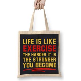 Humuts Life Is Like Exercise The Harder The Stronger Bez Çanta