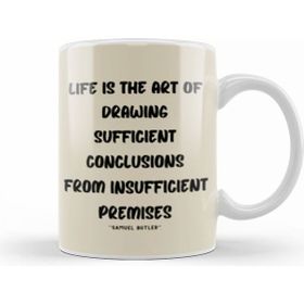 Humuts Life Quotes Style Lover Sayings Words Gifts Samuel Butler Beyaz Kupa