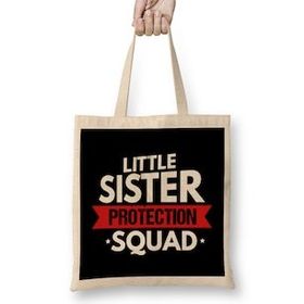 Humuts Little Sister Protection Squad Funny Big Brother Uzun Saplı Açık Bej Bez Çanta