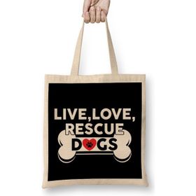 Humuts Live Love Rescue Dogs Cute Dog Owners Uzun Saplı Açık Bej Bez Çanta