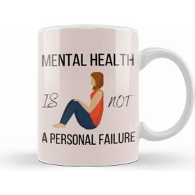 Humuts Mental Health is Not a Personal Failure Beyaz Porselen Kupa Bardak