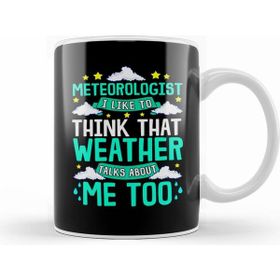 Humuts Meteorologist I Think That Weather Talks About Me Beyaz Porselen Kupa Bardak