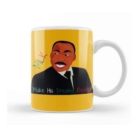 Humuts Mlk Day Make His Dreams Reality Black History Mnth Blm Black Lives Matter Kupa Bardak