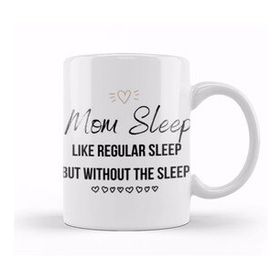 Humuts Mom Day Gifts Mom Sleep Like Regular Sleep But Without the Sleep Beyaz Porselen Kupa Bardak
