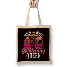 Humuts Mom Wife Gardening Queen Gardener Mother Mama Garden Plants Bez Kadın Günlük Çanta