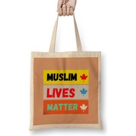 Humuts Muslim Lives Matter Canada Stop Racism -Stop Hate Crimes Bez Çanta