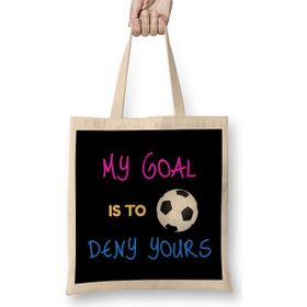 Humuts My Goal Is To Deny Yours Futbol Goalie Bez Çanta