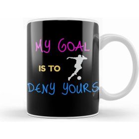 Humuts My Goal Is To Deny Yours Goalie Defender Kupa Bardak