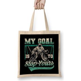 Humuts My Goal Is To Stop Yours Hockey Funny Hockey Defender Denying Goals Bez Çanta