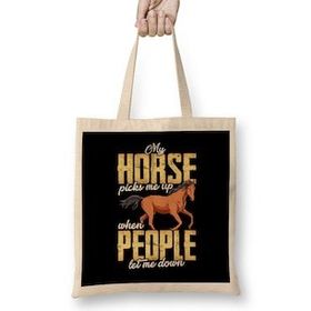 Humuts My Horse Picks Me Up When People Let Me Down Bez Kadın Günlük Çanta