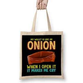 Humuts My Wallet Is Like An Onion, It Makes Me Cry Bez Kadın Günlük Çanta