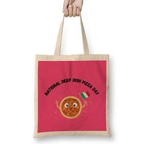 Humuts National Deep Dish Pizza Day Bez Çanta