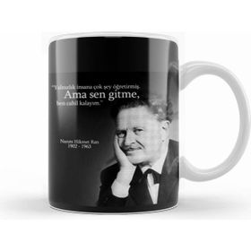 Humuts Nazım Hikmet Sen Gitme Kupa