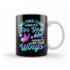 Humuts No One Can Do It For You Choose To Use Your Wings Kupa