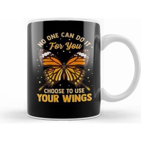 Humuts No One Can Do It For You Choose To Use Your Wings Kupa