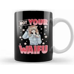 Humuts Not Your Waifu Anime Girl Japanese Kawaii Senpai Kupa