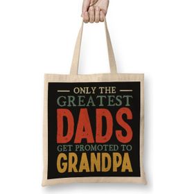 Humuts Only The Best Dads Get Promoted To Grandpa 01 Bez Kadın Günlük Çanta