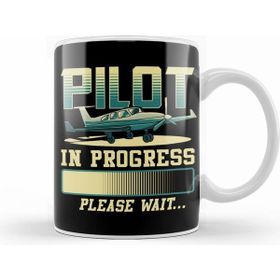 Humuts Pilot In Progress Please Wait Airplane Pilot Kupa Bardak