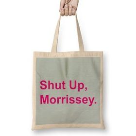 Humuts Pink Text Shut Up Morrissey Bez Çanta