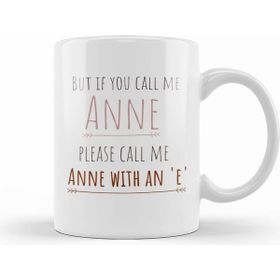 Humuts Please Call Me Anne With an E Kupa