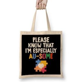 Humuts Please Know That I M Especially Au Some Autism Bez Uzun Saplı Açık Bej Rengi Çanta