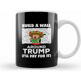 Humuts Porselen Beyaz Build A Wall Around Donald Trump Kupa Bardak