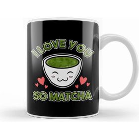 Humuts Porselen Beyaz Cute Adorable I Love You So Matcha Food Pun Kupa Bardak