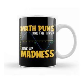Humuts Porselen Beyaz Funny Math Puns Are The First Sine Of Madness Pun Kupa Bardak