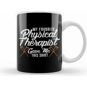 Humuts Porselen Beyaz Funny My Favorite Physical Therapist Gave Me This Kupa Bardak