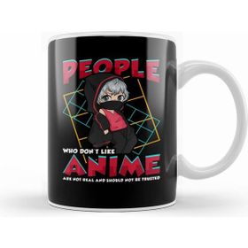 Humuts Porselen Beyaz Funny People Who Don T Like Anime Are Not Real Kupa Bardak