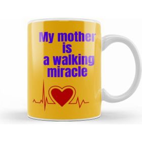 Humuts Porselen Beyaz Mother Quotes My Mother Is A Walking Miracle Kupa Bardak