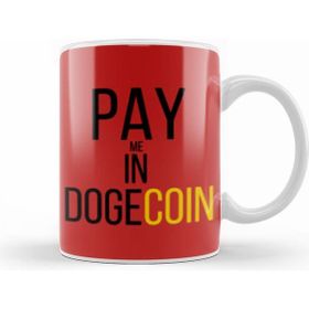 Humuts Porselen Beyaz Pay Me In Dogecoin Funny Kupa Bardak