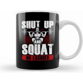 Humuts Porselen Beyaz Shut Up And Squat No Excuses Funny Gym Lifting Kupa Bardak
