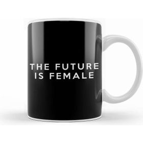 Humuts Porselen Beyaz The Future Is Female Slogan Kupa Bardak