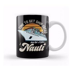 Humuts Porselen Beyaz Time To Get Ship Faced And Get A Little Nauti Boat Kupa Bardak