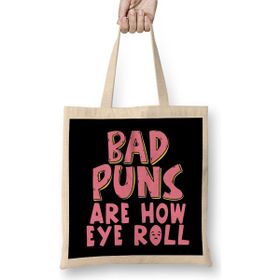 Humuts Punny Bad Puns Aae How Eye Roll Funny Pun Bez Kadın Günlük Çanta