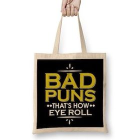 Humuts Punny Bad Puns That S How Eye Roll Funny Pun Bez Kadın Günlük Çanta