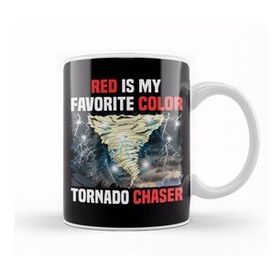 Humuts Red Is My Favorite Color Tornado Chaser Weather Kupa Bardak