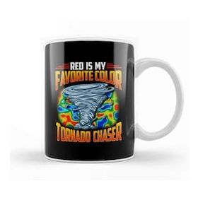 Humuts Red Is My Favorite Color Tornado Chaser Weather Kupa Bardak