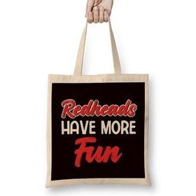 Humuts Redheads Have More Fun Ginger Red Hair Red Head Irish Bez Uzun Saplı Açık Bej Rengi Çanta