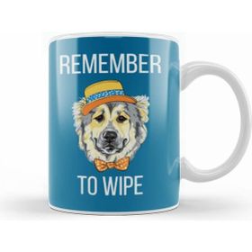 Humuts Remember to Wıpe Dog Lover Gift Kupa