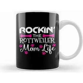 Humuts Rockin The Rottweiler Mom Life Cute Rott Owners Kupa