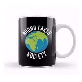 Humuts Round Earth Society Flat Earth Kupa Bardak