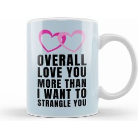 Humuts Sarcasm Funny Quote Valentine S Day For Lover Or Boyfriend Girlfriend Kupa