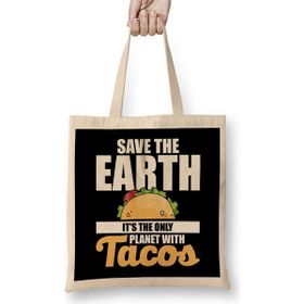 Humuts Save The Earth It's The Only Planet With Tacos Bez Kadın Günlük Çanta