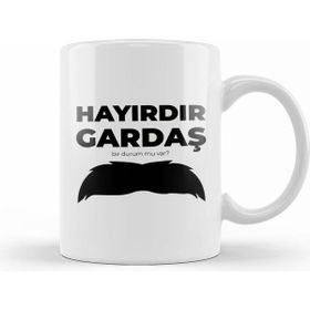 Humuts Sen Hayırdır Gardaş Kupa