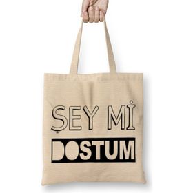 Humuts Şey Mi Dostum Bez Uzun Saplı Açık Bej Rengi Çanta