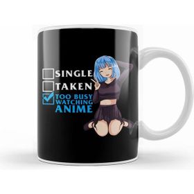 Humuts Single Taken Nope too Busy Watching Anime Girl Kupa
