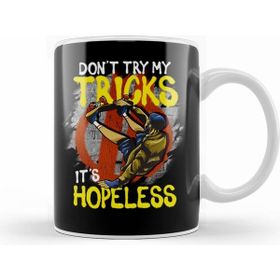 Humuts Skateboarding Don't Try My Tricks It's Hopeless Kupa Bardak