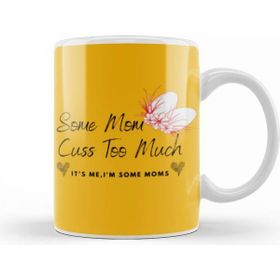 Humuts Some Mom Cuss Too Much Mother's Day 2021 Gift For Her Kupa